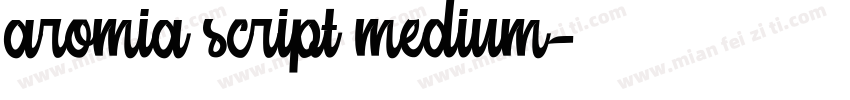 aromia script medium字体转换